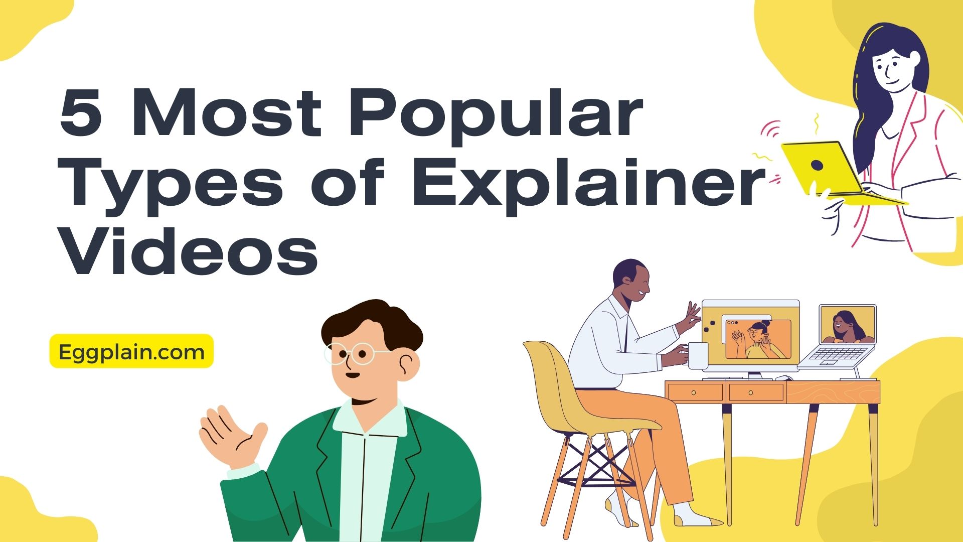 poster image for types of explainer video