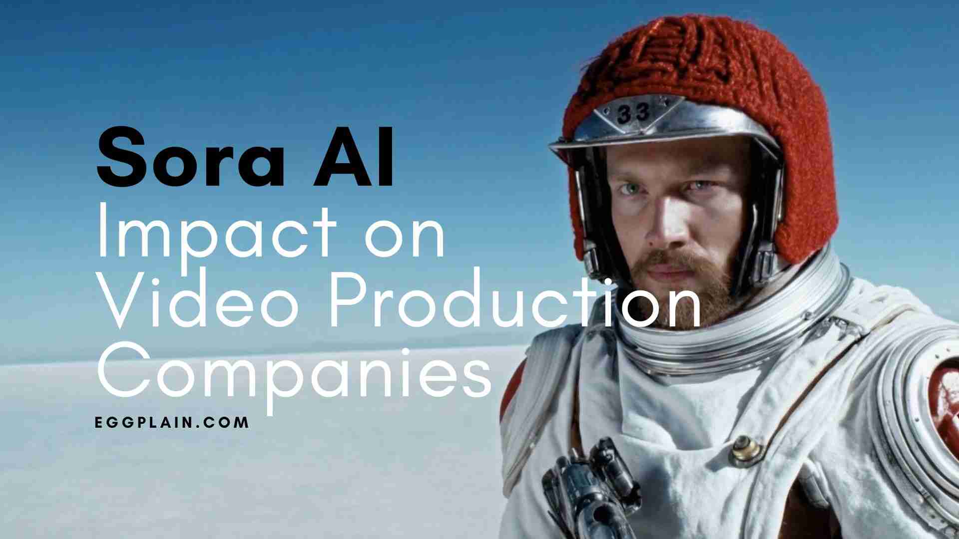 sora ai impact on video production companies