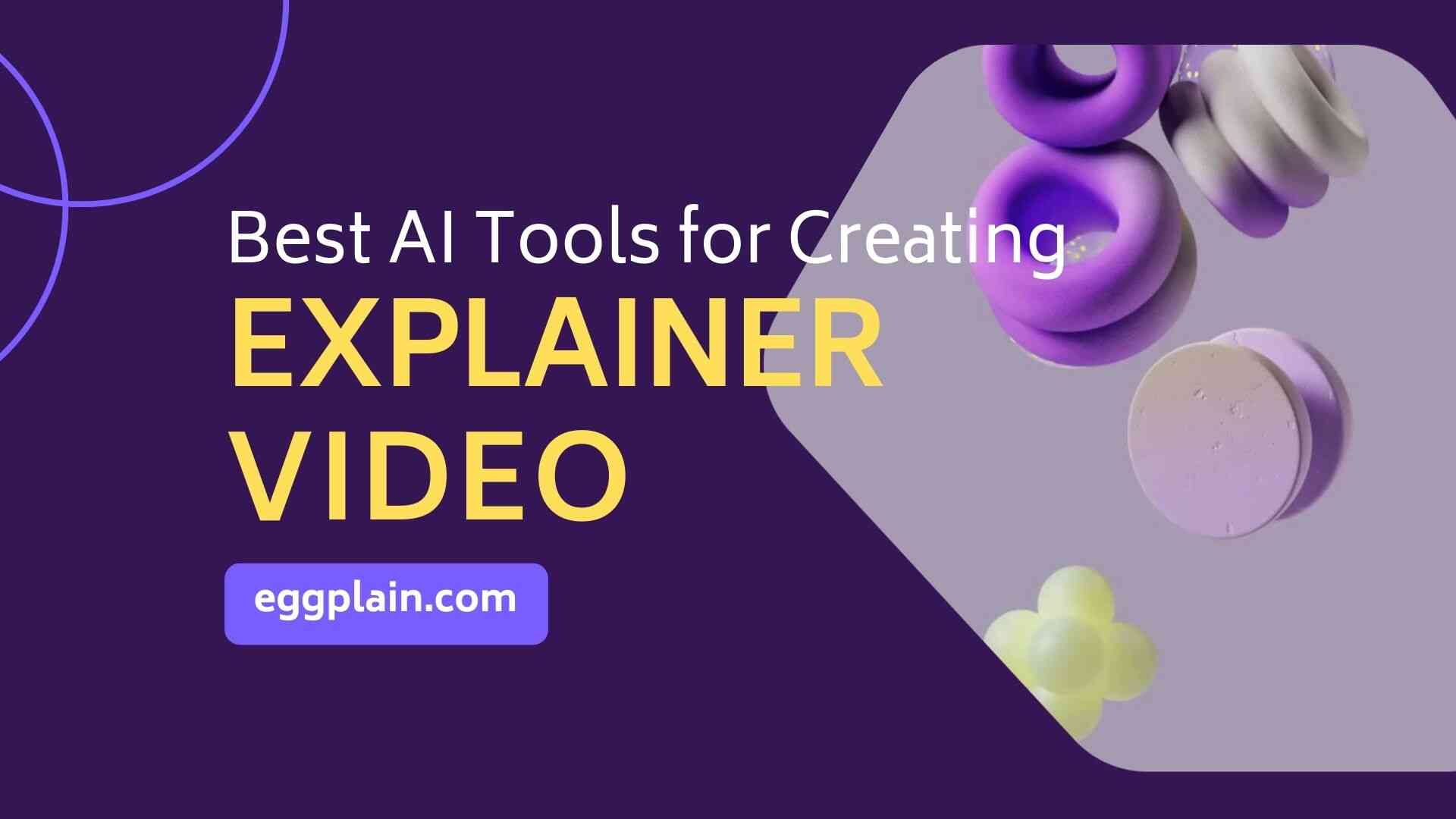 image for best ai tools for creating explainer video article