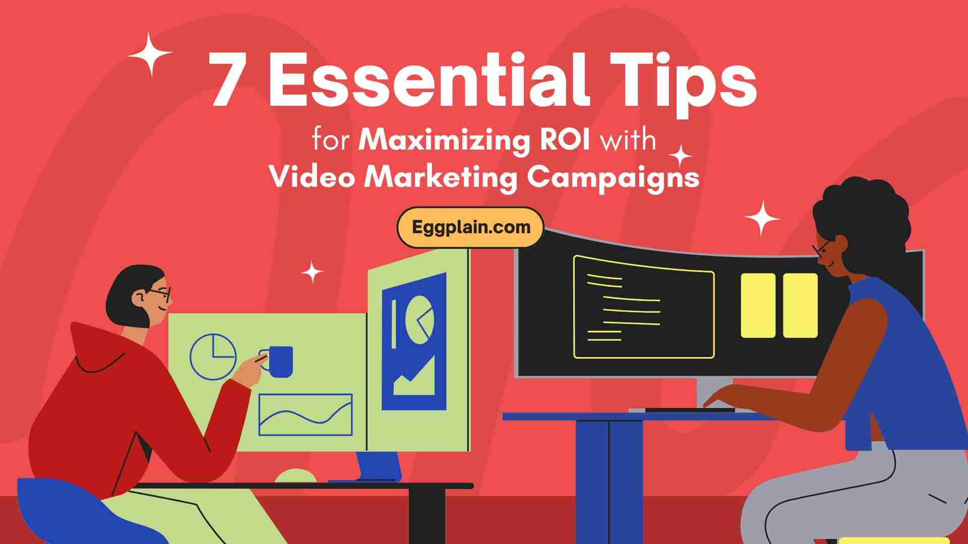 tips for maximizing video marketing return of investment ROI