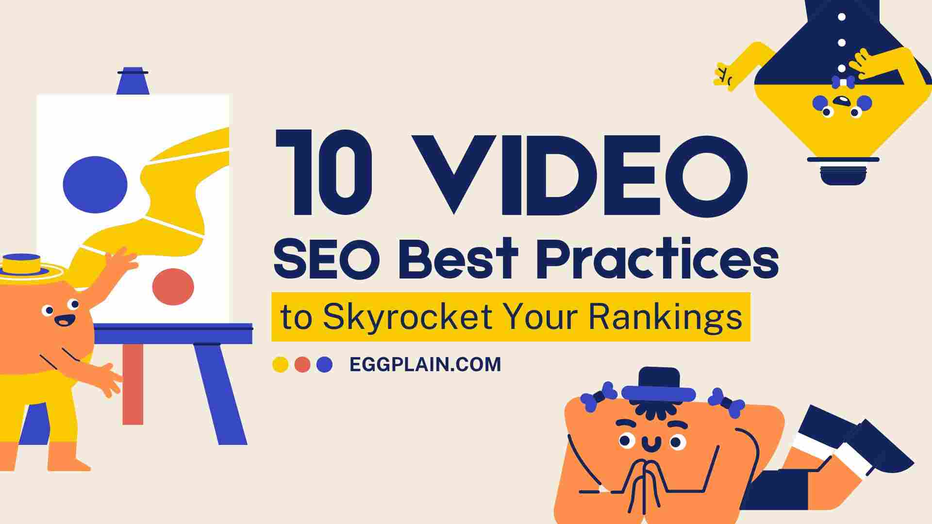 10 Video SEO Best Practices to Skyrocket Your Rankings